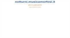 Desktop Screenshot of notturni.musicamorfosi.it